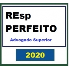 Treinamento Completo - REsp Perfeito (Advogado Superior 2020)